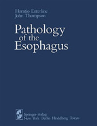 Pathology of the Esophagus （Reprint）