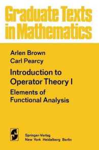 Introduction to Operator Theory I : Elements of Functional Analysis (Graduate Texts in Mathematics)