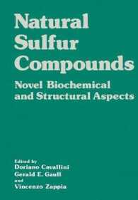 Natural Sulfur Compounds : Novel Biochemical and Structural Aspects