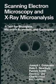 Scanning Electron Microscopy and X-Ray Microanalysis : A Text for Biologists, Materials Scientists, and Geologists （1981）