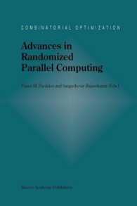 Advances in Randomized Parallel Computing (Combinatorial Optimization) （Reprint）