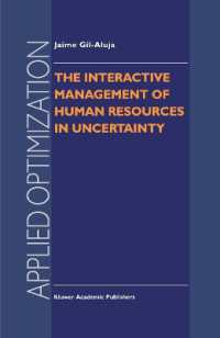 The Interactive Management of Human Resources in Uncertainty (Applied Optimization) （Reprint）