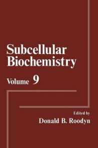 Subcellular Biochemistry : Volume 9 （1983）
