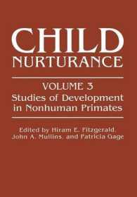 Child Nurturance : Studies of Development in Nonhuman Primates (Child Nurturance)