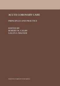 Acute Coronary Care : Principles and Practice