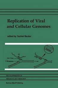 Replication of Viral and Cellular Genomes : Molecular events at the origins of replication and biosynthesis of viral and cellular genomes (Developments in Molecular Virology)