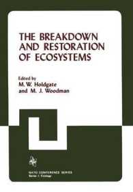 The Breakdown and Restoration of Ecosystems : Proceedings of the Conference on the Rehabilitation of Severely Damaged Land and Freshwater Ecosystems (I Ecology)