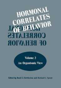 Hormonal Correlates of Behavior : Volume 2: an Organismic View （1975）