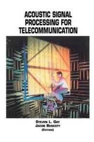 Acoustic Signal Processing for Telecommunication (The Springer International Series in Engineering and Computer Science)