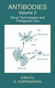 Antibodies : Volume 2: Novel Technologies and Therapeutic Use