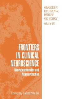 Frontiers in Clinical Neuroscience : Neurodegeneration and Neuroprotection a Symposium in Abel Lajtha's Honour (Advances in Experimental Medicine and Biology)