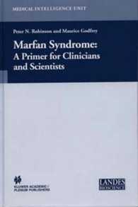 Marfan Syndrome : A Primer for Clinicians and Scientists (Medical Intelligence Unit)