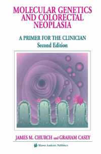 Molecular Genetics of Colorectal Neoplasia : A Primer for the Clinician (Developments in Oncology)