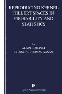 Reproducing Kernel Hilbert Spaces in Probability and Statistics