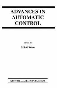Advances in Automatic Control (The Springer International Series in Engineering and Computer Science)
