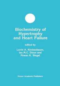 Biochemistry of Hypertrophy and Heart Failure (Developments in Molecular and Cellular Biochemistry)