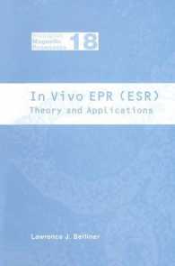 In Vivo EPR (ESR) : Theory and Application (Biological Magnetic Resonance)