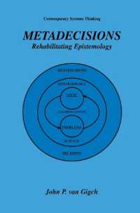Metadecisions : Rehabilitating Epistemology (Contemporary Systems Thinking)