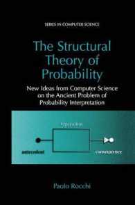 The Structural Theory of Probability : New Ideas from Computer Science on the Ancient Problem of Probability Interpretation (Series in Computer Science)
