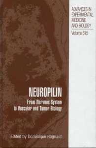 Neuropilin : From Nervous System to Vascular and Tumor Biology (Advances in Experimental Medicine and Biology)