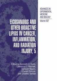 Eicosanoids and Other Bioactive Lipids in Cancer, Inflammation, and Radiation Injury, 5 (Advances in Experimental Medicine and Biology)