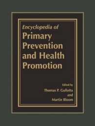 Encyclopedia of Primary Prevention and Health Promotion (2-Volume Set) （Reprint）