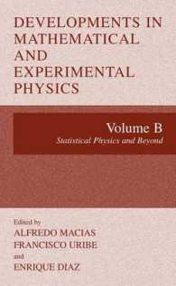 Developments in Mathematical and Experimental Physics : Volume B: Statistical Physics and Beyyond
