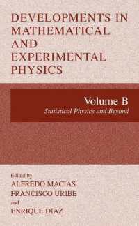 Developments in Mathematical and Experimental Physics : Volume B: Statistical Physics and Beyyond