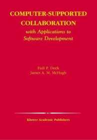 Computer-Supported Collaboration : With Applications to Software Development (The Springer International Series in Engineering and Computer Science)