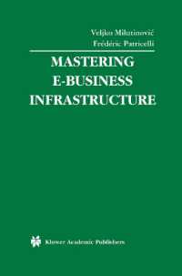 Mastering E-Business Infrastructure (Multimedia Systems and Applications)