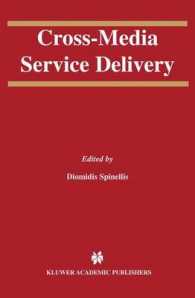 Cross-Media Service Delivery (The Springer International Series in Engineering and Computer Science)