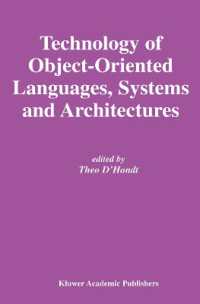 Technology of Object-Oriented Languages, Systems and Architectures (The Springer International Series in Engineering and Computer Science)