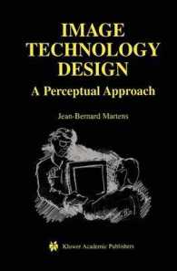 Image Technology Design : A Perceptual Approach (The Springer International Series in Engineering and Computer Science)