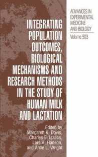 Integrating Population Outcomes, Biological Mechanisms and Research Methods in the Study of Human Milk and Lactation (Advances in Experimental Medicine and Biology)