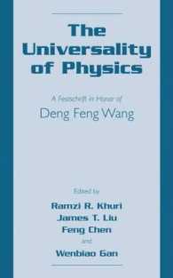 The Universality of Physics : A Festschrift in Honor of Deng Feng Wang