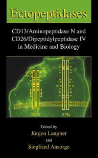 Ectopeptidases : CD13/Aminopeptidase N and CD26/Dipeptidylpeptidase IV in Medicine and Biology