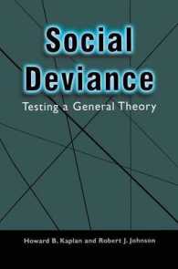 Social Deviance : Testing a General Theory