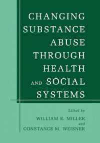 Changing Substance Abuse through Health and Social Systems