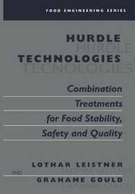 Hurdle Technologies: Combination Treatments for Food Stability, Safety and Quality (Food Engineering Series)