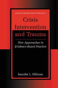 Crisis Intervention and Trauma : New Approaches to Evidence-Based Practice (Issues in the Practice of Psychology)
