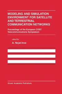 Modeling and Simulation Environment for Satellite and Terrestrial Communications Networks : Proceedings of the European COST Telecommunications Symposium (The Springer International Series in Engineering and Computer Science)