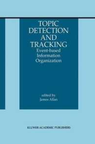 Topic Detection and Tracking : Event-based Information Organization (The Information Retrieval Series)