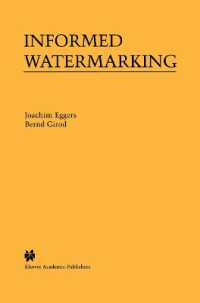 Informed Watermarking (The Springer International Series in Engineering and Computer Science)