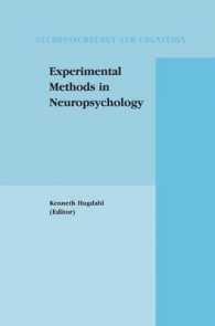 Experimental Methods in Neuropsychology (Neuropsychology and Cognition)