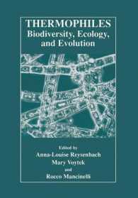Thermophiles: Biodiversity, Ecology, and Evolution : Biodiversity, Ecology, and Evolution
