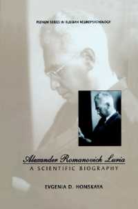 Alexander Romanovich Luria : A Scientific Biography (Plenum Series in Russian Neuropsychology)