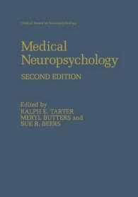 Medical Neuropsychology : Second Edition (Critical Issues in Neuropsychology) （2ND）