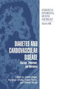 Diabetes and Cardiovascular Disease : Etiology, Treatment, and Outcomes (Advances in Experimental Medicine and Biology)