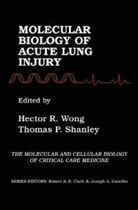 Molecular Biology of Acute Lung Injury (Molecular & Cellular Biology of Critical Care Medicine)