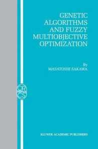 Genetic Algorithms and Fuzzy Multiobjective Optimization (Operations Research/computer Science Interfaces Series)